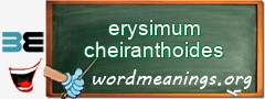 WordMeaning blackboard for erysimum cheiranthoides